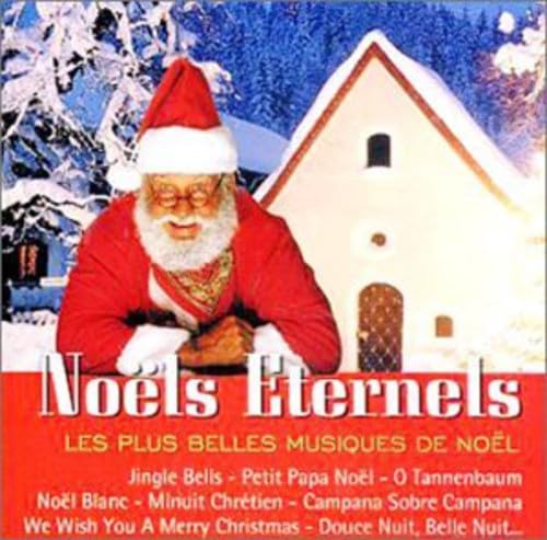 Nols Eternels [Chants de Noel World Music