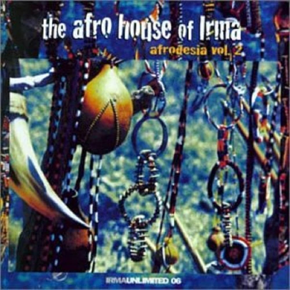 Afrodesia Vol.2 - The Afro House Of Irma cd