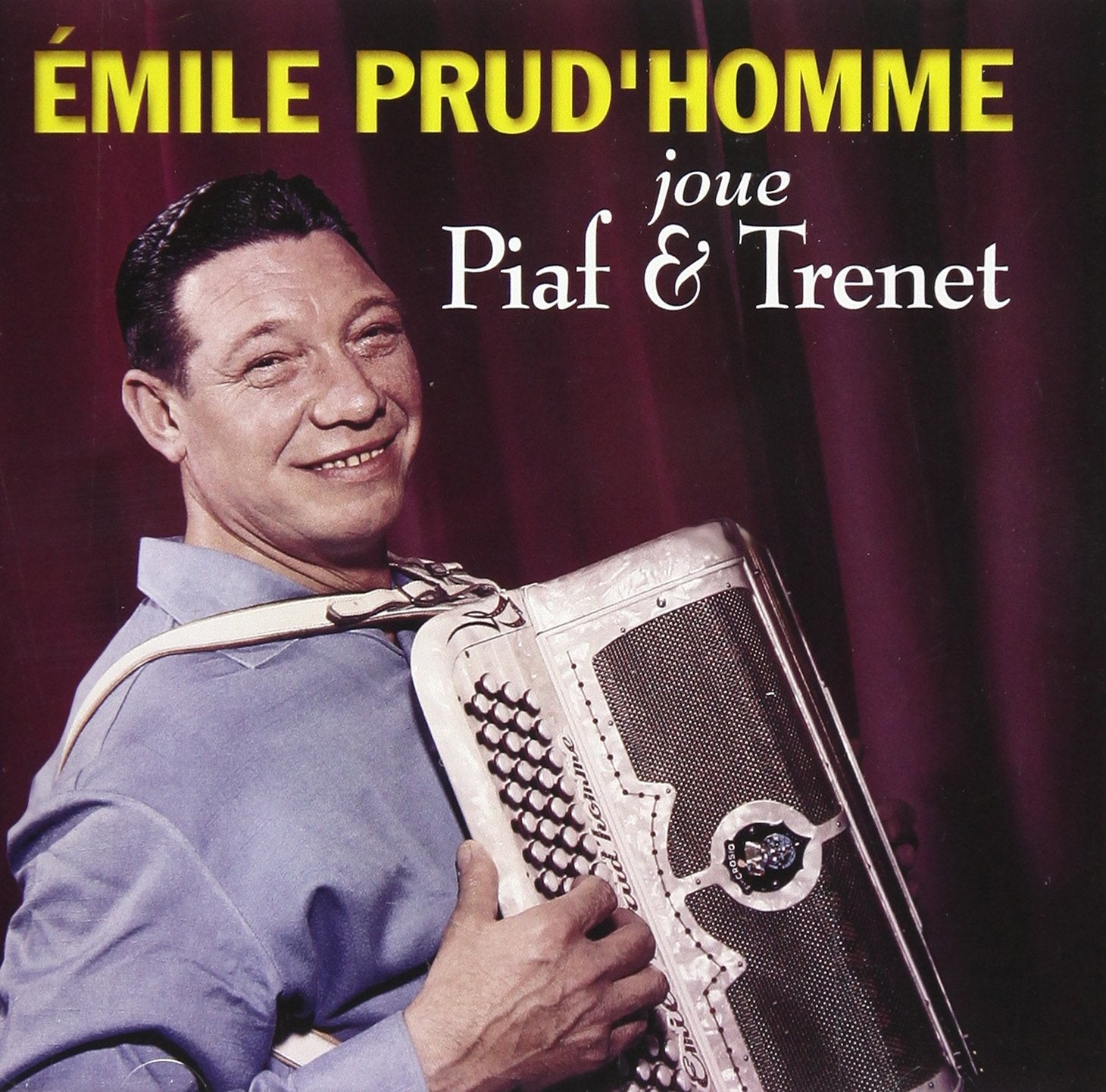 Emile Prud Homme - Emile Prud Homme Joue Edith Pi Pop