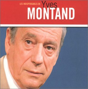 Les Indispensables de Yves Montand cd