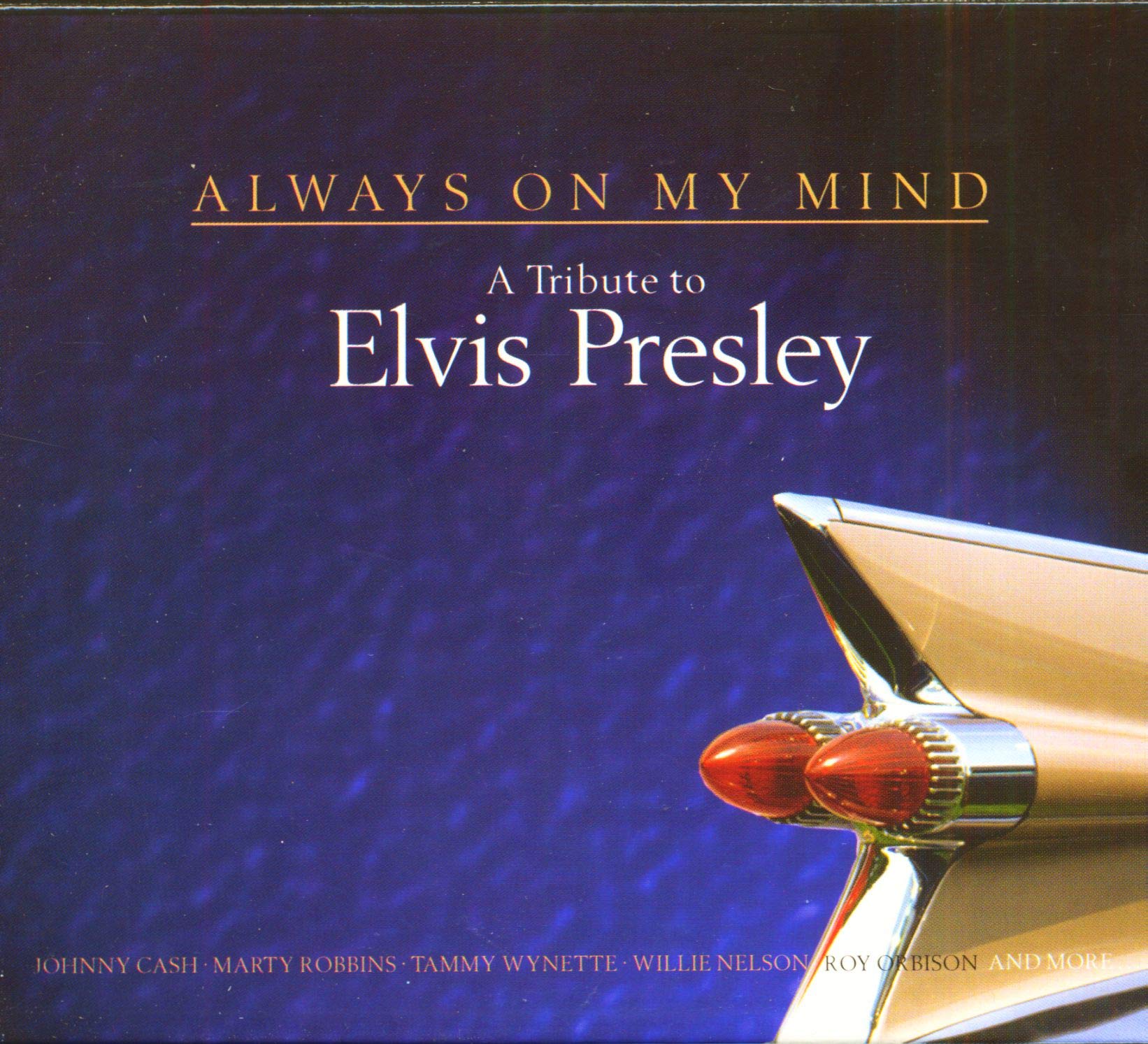 Always On My Mind - A Tribute To Elvis Presley Music