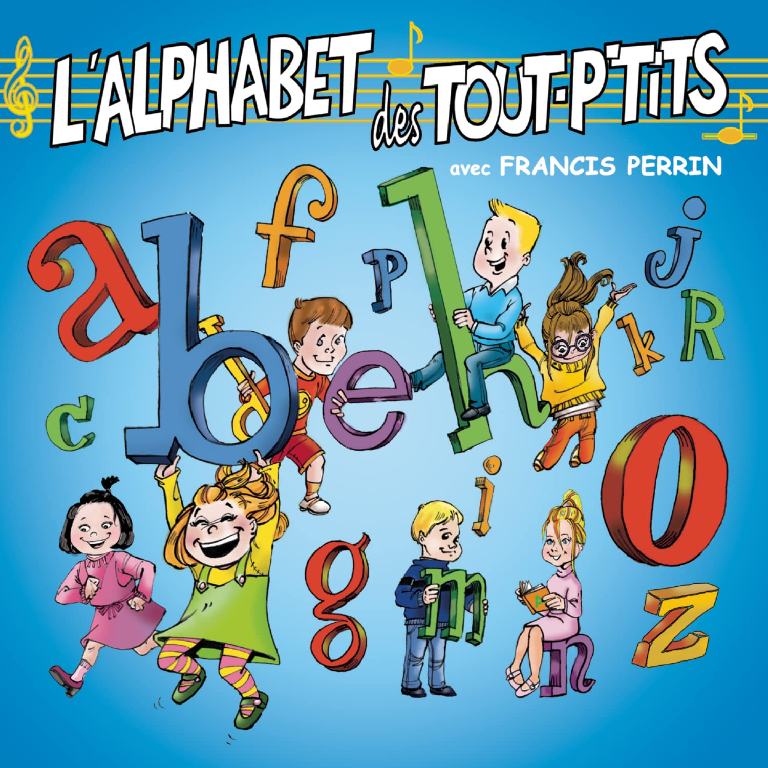 Le Top Des Tout P Tits - L'alphabet Des Tout P Tits cd