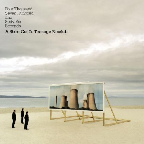 4766 Seconds - A Short Cut To Teenage Fanclub Alternative & Indie