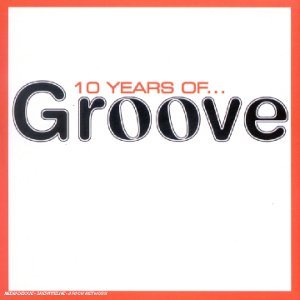 Ten Years of Groove Pop
