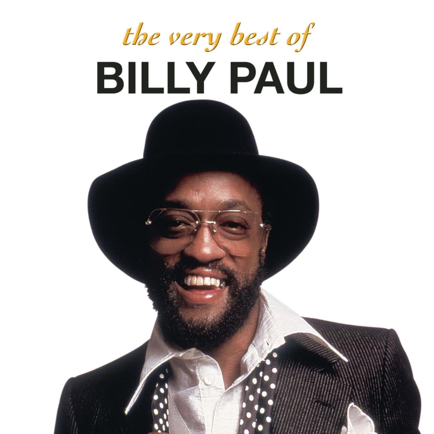 Very Best of Billy Paul Funk, R&B & Soul