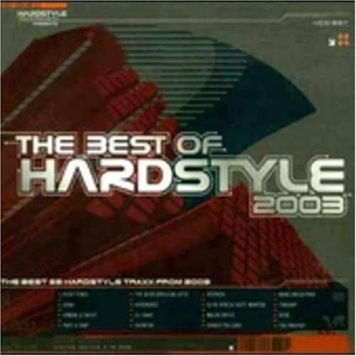 The Best of Hardstyle 2003 (Ha Dance & Electronic