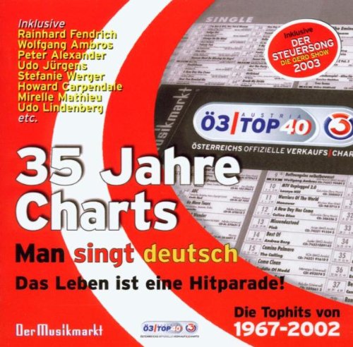 Ö3 - 35 Jahre Charts: Das Leben ist eine Hitparade Pop