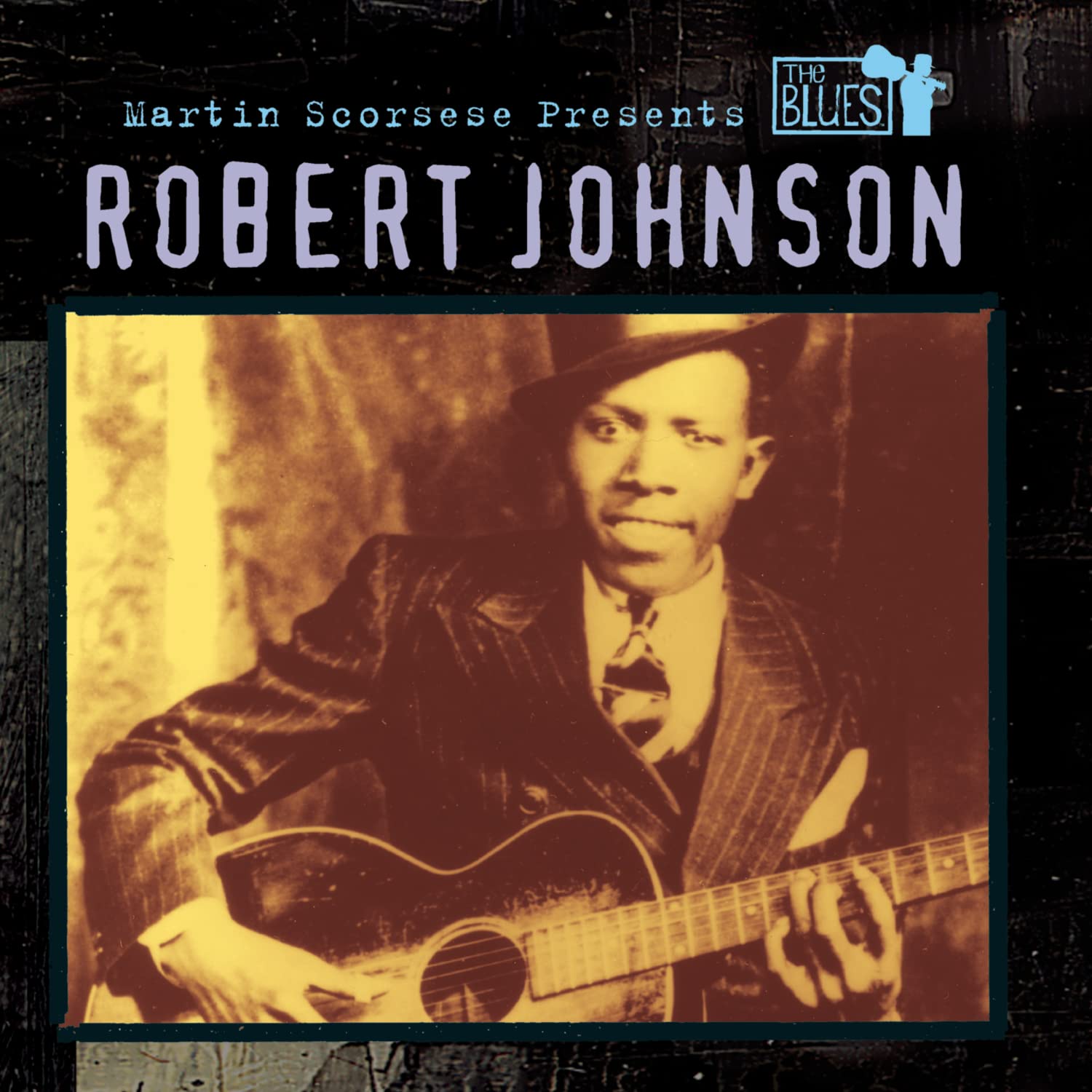 Martin Scorsese Presents the Blues: Robert Johnson Blues