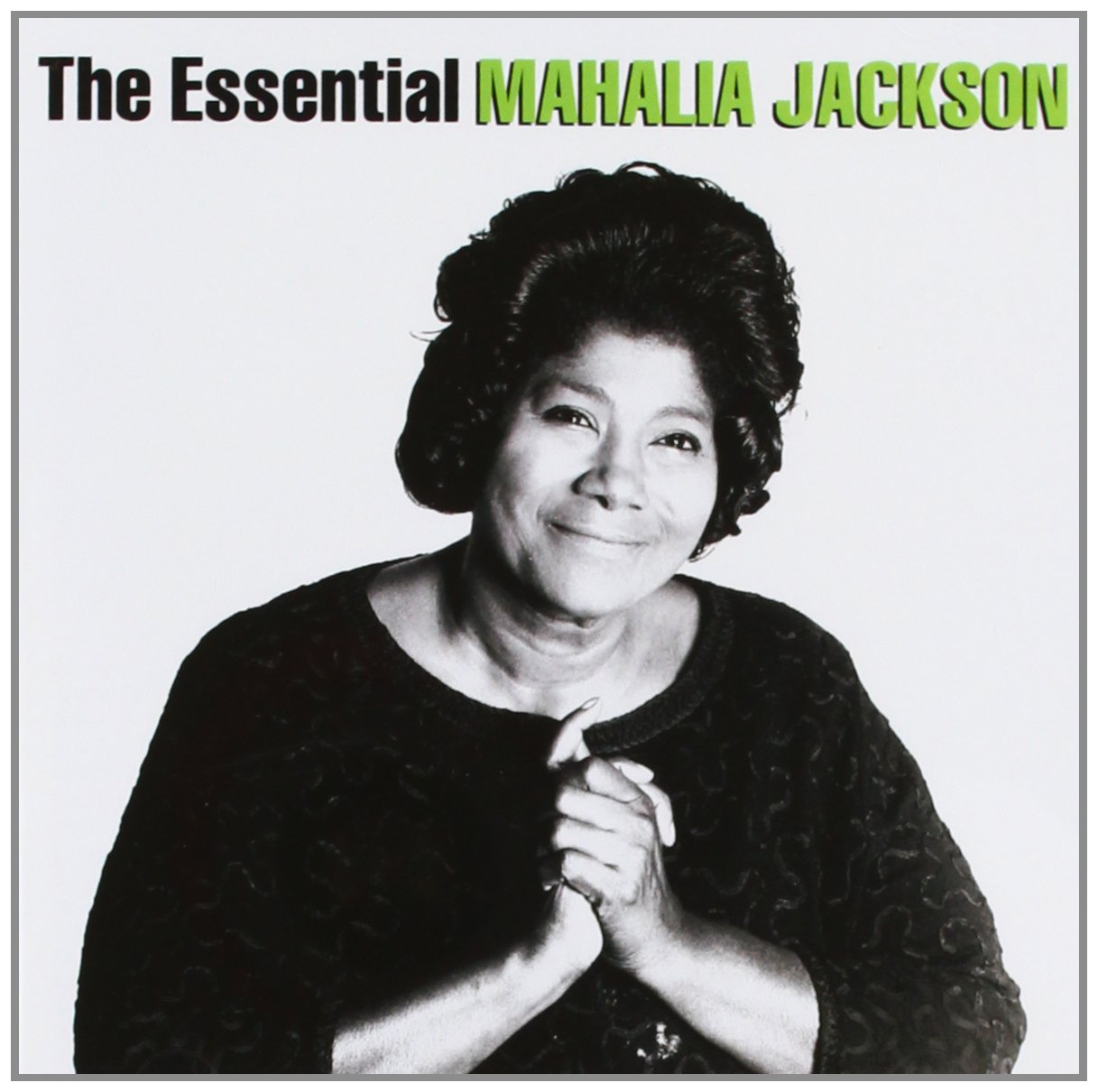 Product Image: The Essential Mahalia Jackson