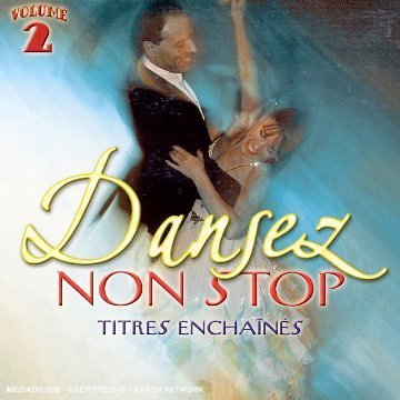 Dansez non stop (titres enchaînés) , Vol. 2 cd