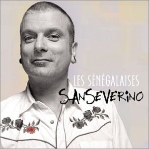 Sanseverino - Les Senegalaises Pop
