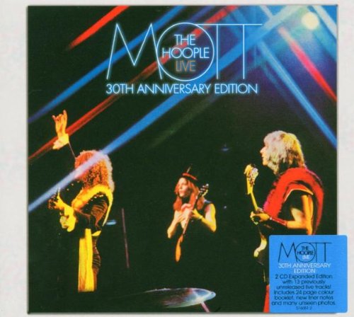 Mott The Hoople Live - Thirtieth Anniversary Edition Rock