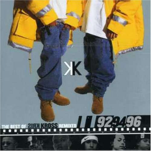 Best of Kris Kross Remixed Rap & Hip-Hop