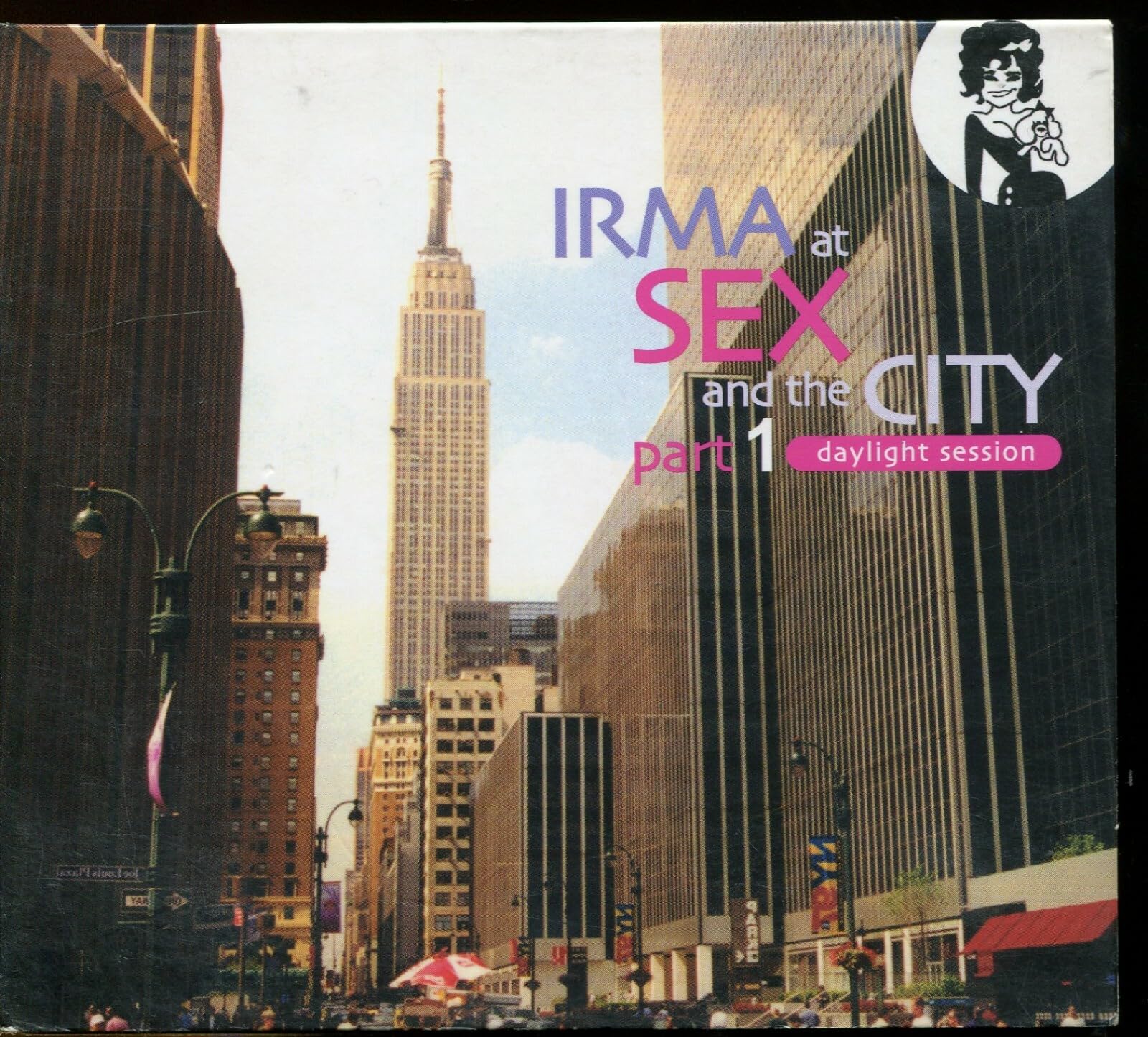 Irma At Sex And The City Part 1 (Daylight Session) Alternative & Indie
