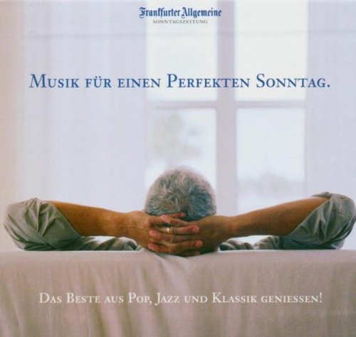 FAZ Edition - Musik für einen perfekten Sonntag Music