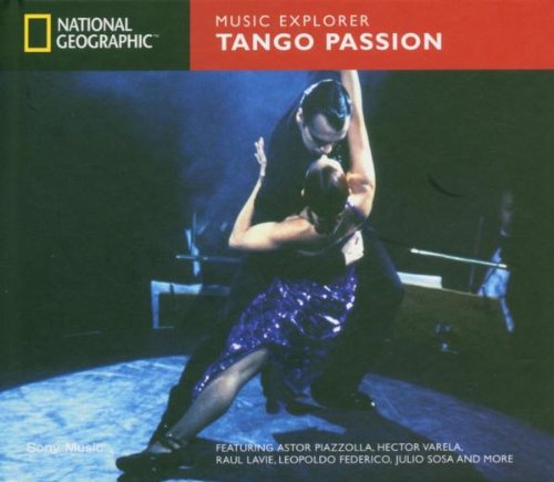 National Geographic: Music Explorer - Tango Passion Other music genres