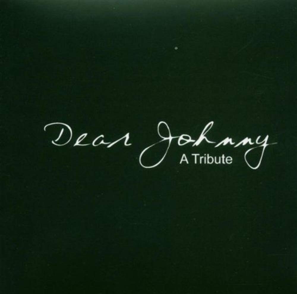 Dear Johnny a Tribute to Cash Alternative & Indie