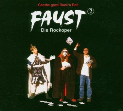 Faust - die Rockoper (Teil 2) Rock