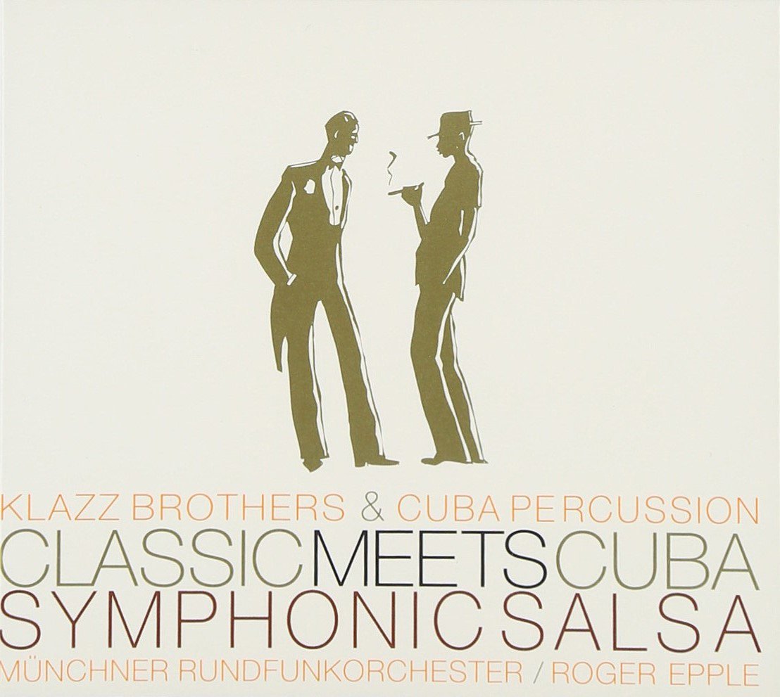 Classic Meets Cuba - Symphonic Salsa Music