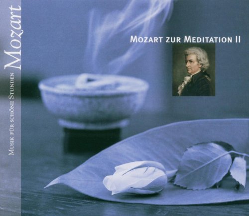 Mozart zur Meditation Vol.2 Classical