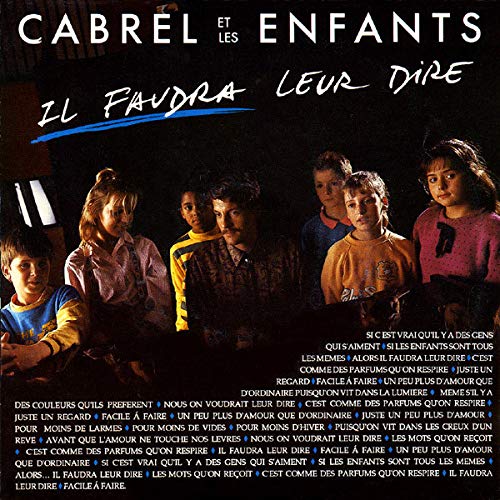 Il Faudra Leure Dire (avec Les Enfants) cd