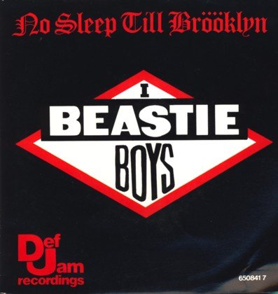 Beastie Boys - No Sleep Till Brooklyn - Music