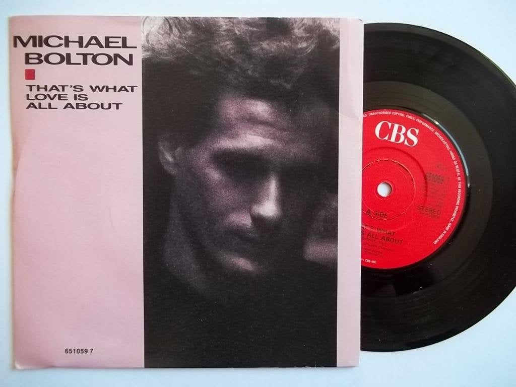 MICHAEL BOLTON That's What Love is All About 7" vinyl Music