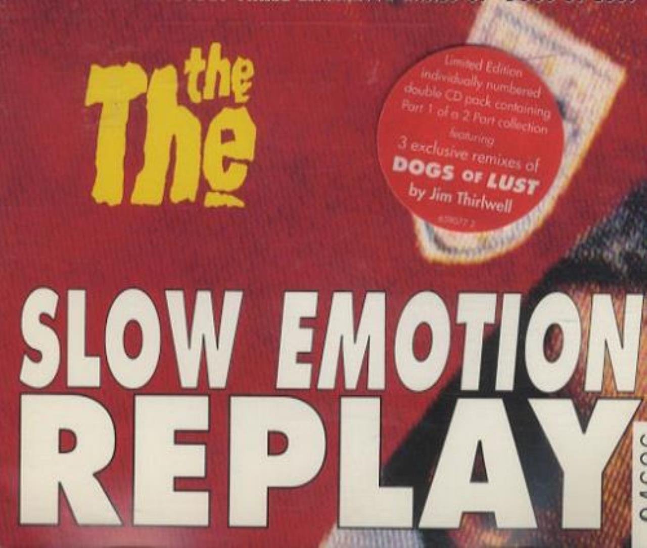 Slow emotion replay/Dogs of lust (3 versions) cd