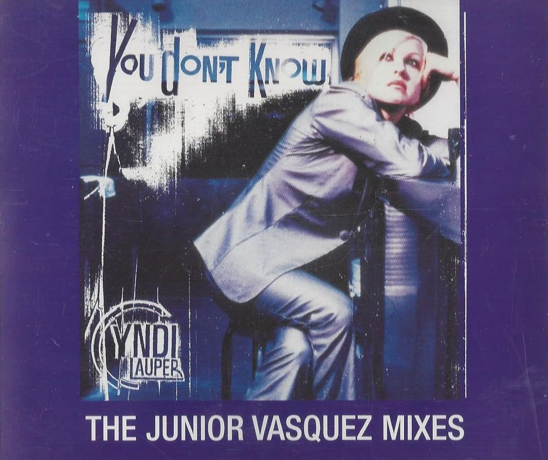You Don(T Know(Junior Vasquez Remixes) Pop