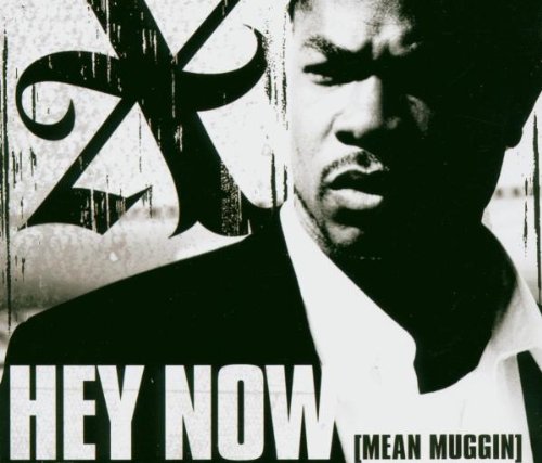 Product Image: Hey Now (Mean Muggin)