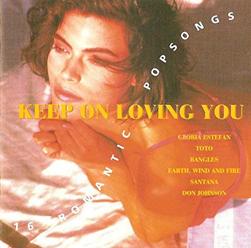 Keep On Loving You - 16 Romantic Songs - Various Music