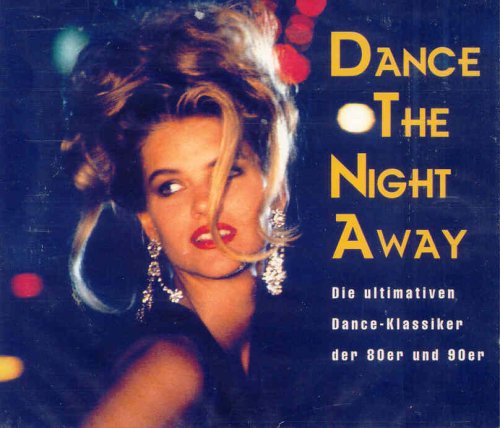 Dance The Night Away - Dance Classics 80s & 90s (2CD) Music