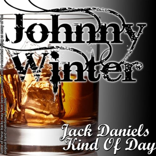 Jack Daniels Kind of Day Blues