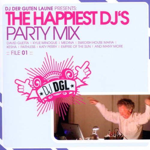 DJ der guten Laune presents: The Happiest DJ's Party Mix Pop