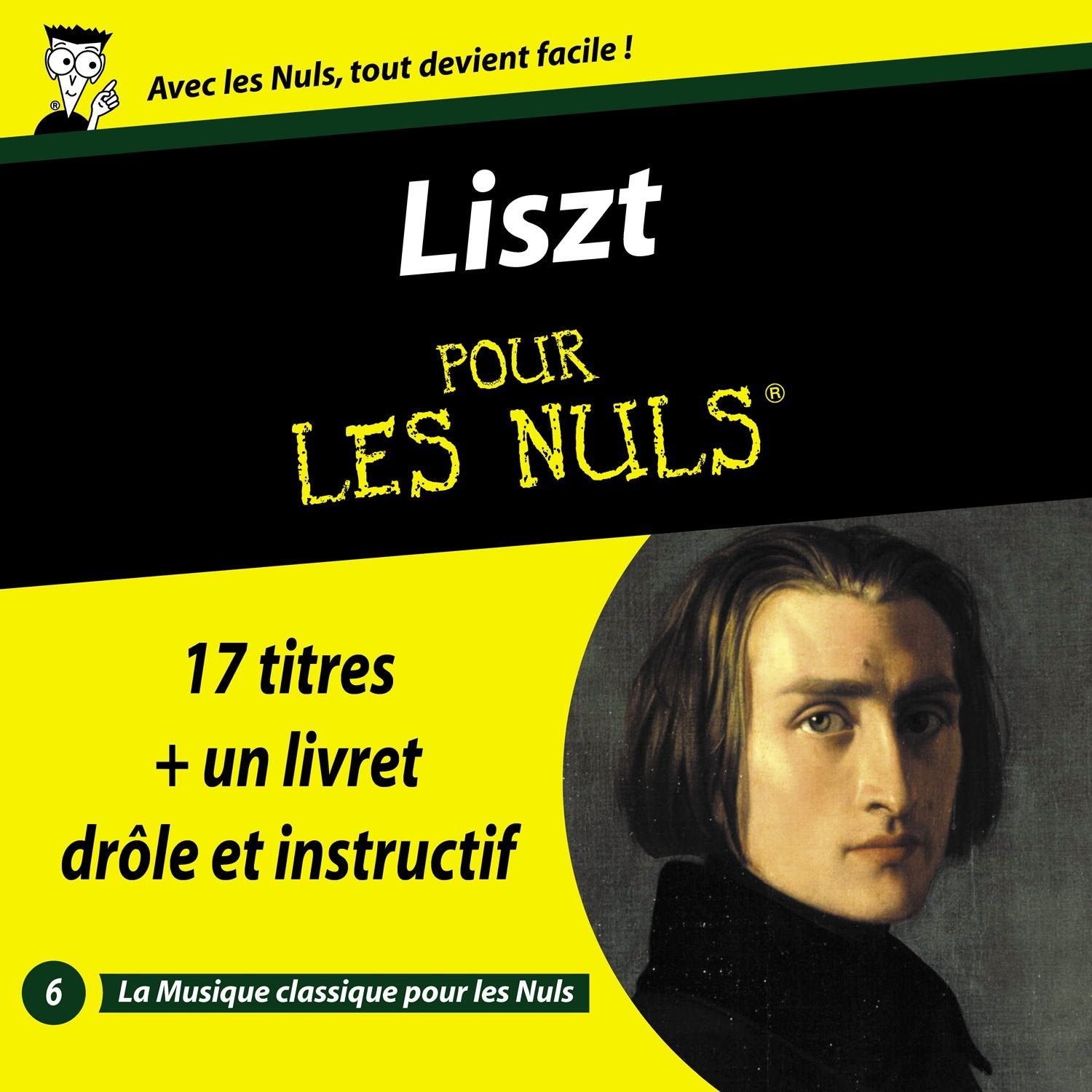 Liszt pour Les Nuls cd