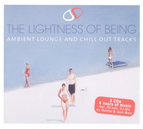 The Lightness Of Being - Ambient Lounge And Chill Out Tracks Dance & Electronic