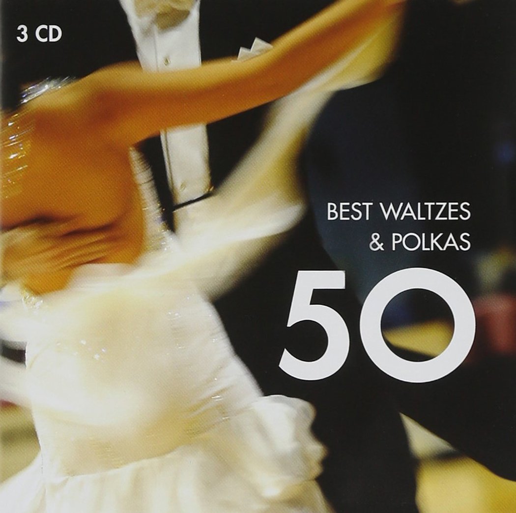 50 Best Waltzes & Polkas Classical