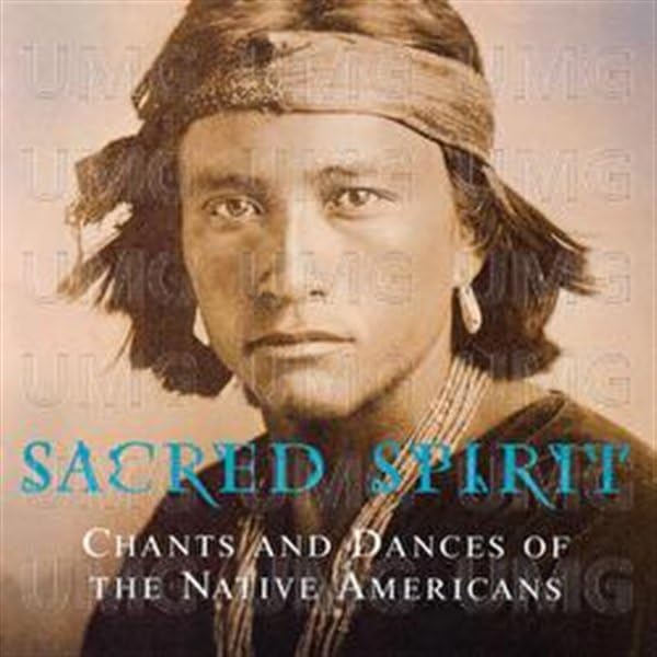Chants and Dances of the Native Americans World Music