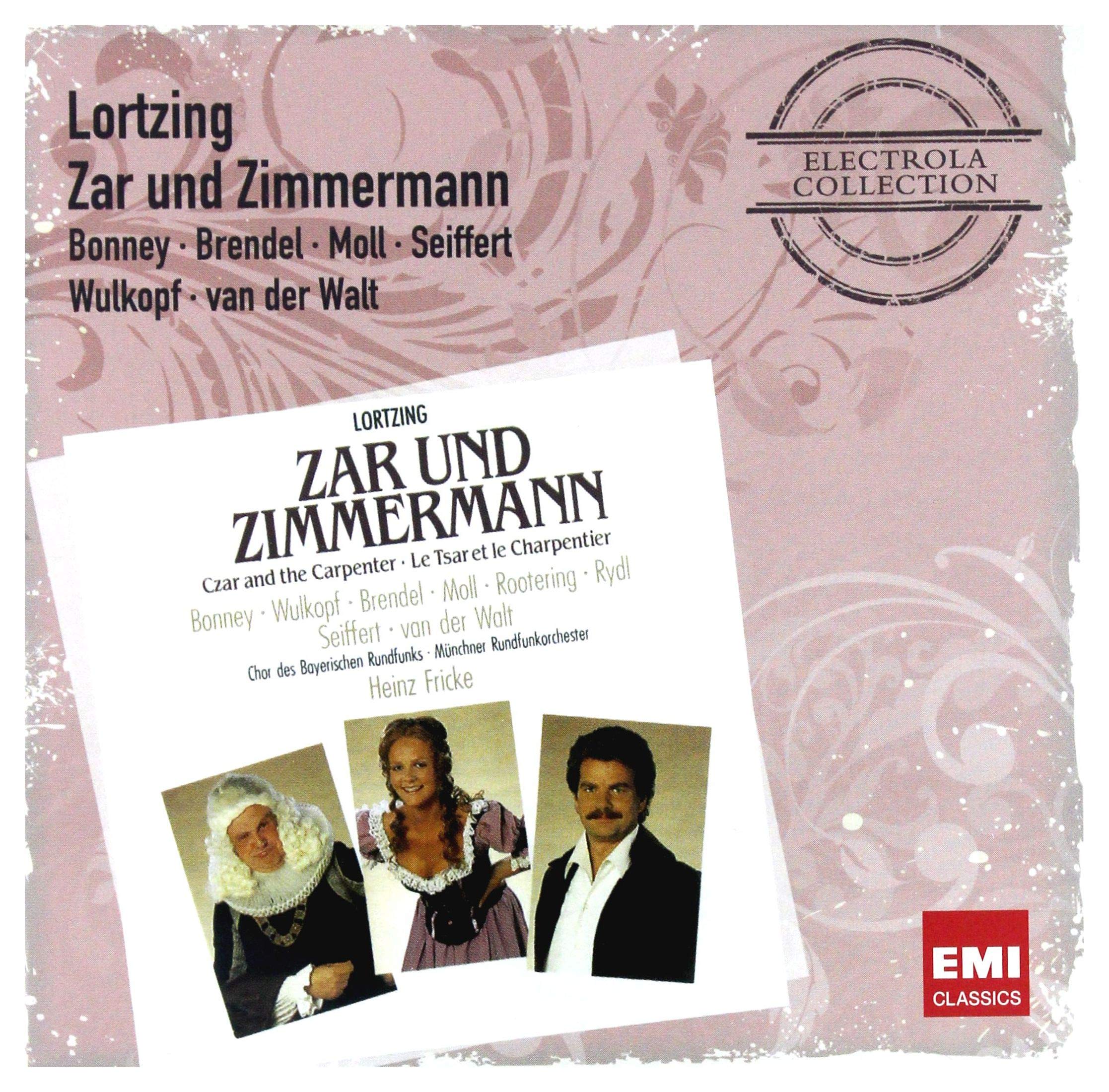Zar und Zimmermann - Komische Oper in drei Aufzügen (Gesamtaufnahme in deutscher Sprache) Classical
