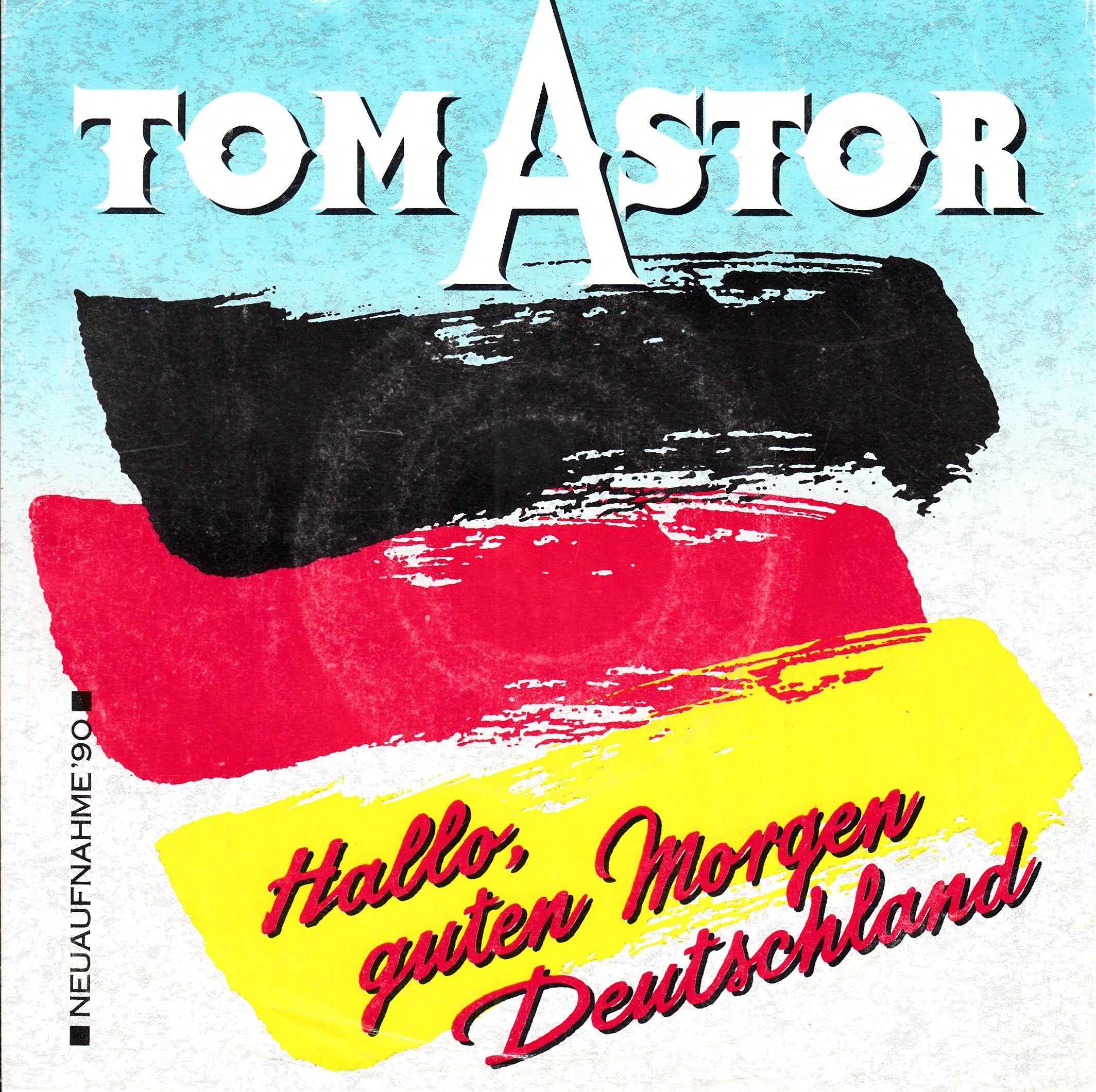 Astor, Tom / Hallo, guten Morgen Deutschland / Neuaufnahme ´90 / Bildhülle / 1990 / Electrola 1C 006-1475427 / Deutsche Pressung / 7 Zoll Vinyl Single Schallplatte SP / Music
