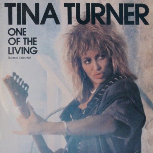 Tina Turner - One Of The Living (Special Club Mix) - Capitol Records - 1A K060-20 0842 6, Capitol Records - K 060 20 0842 6 Music