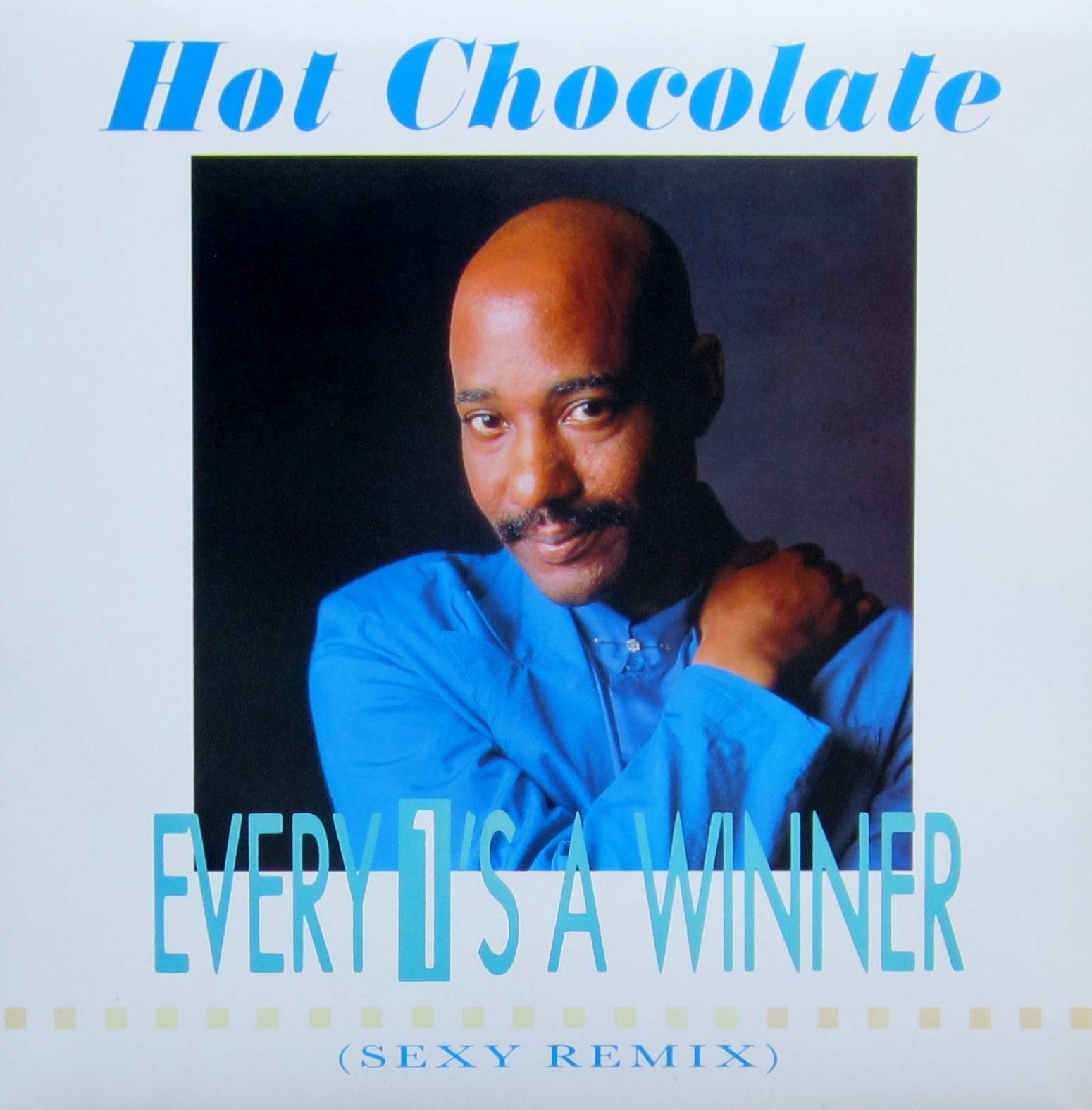 Every 1's a winner (Sexy Remix, 1987) Funk, R&B & Soul