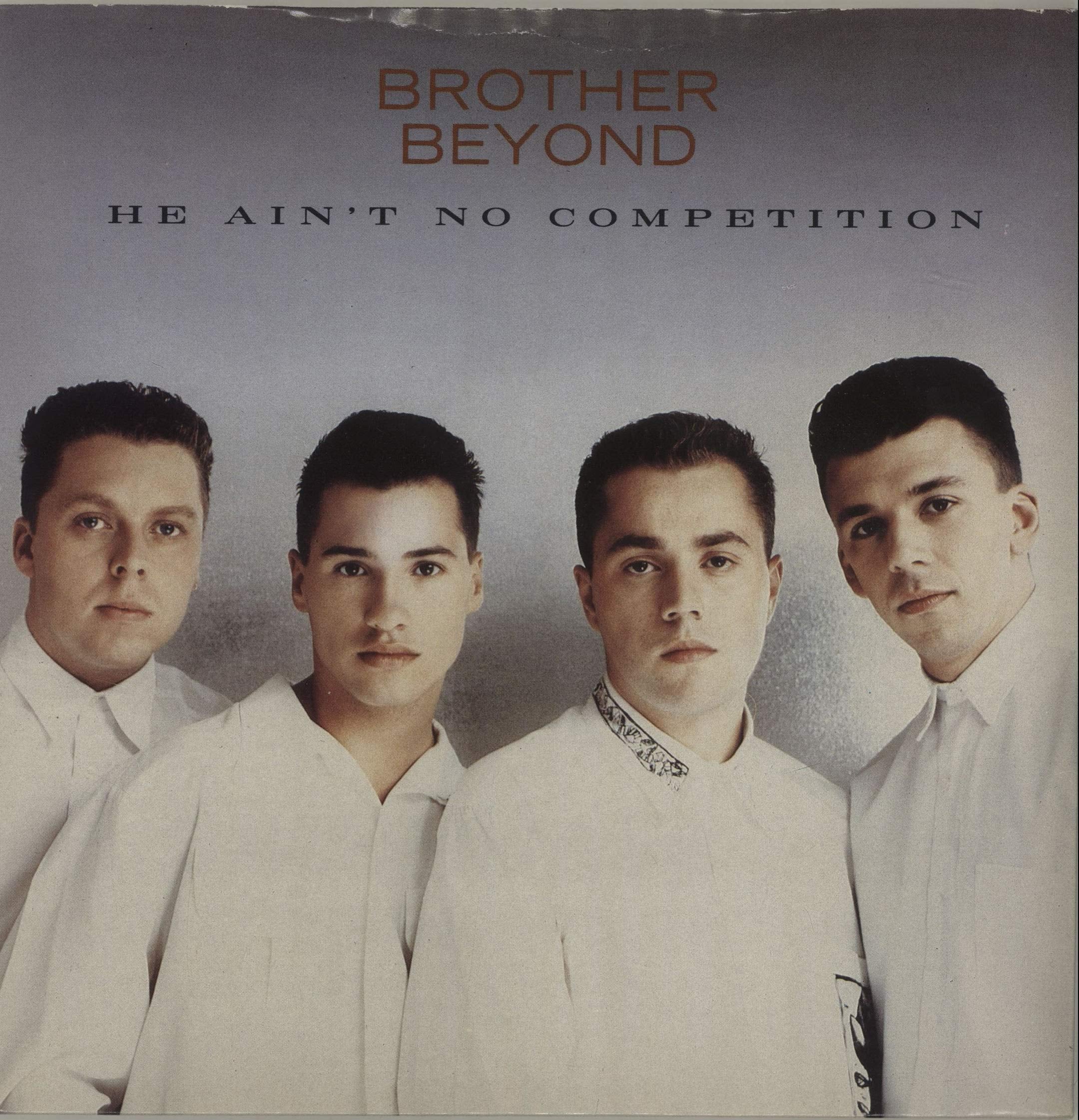 BROTHER BEYOND / HE AIN'T NO COMPETITION Music