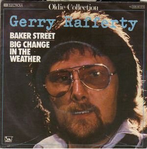 Gerry Rafferty - Baker Street / Big Change in the Weather (Single) Music