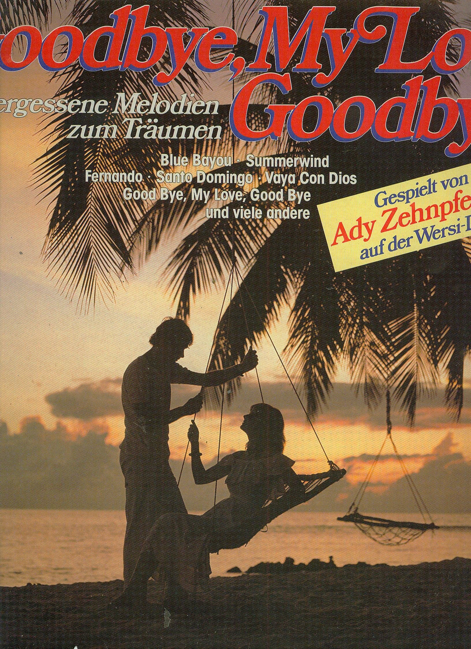 Goodbye, my love, goodbye Music