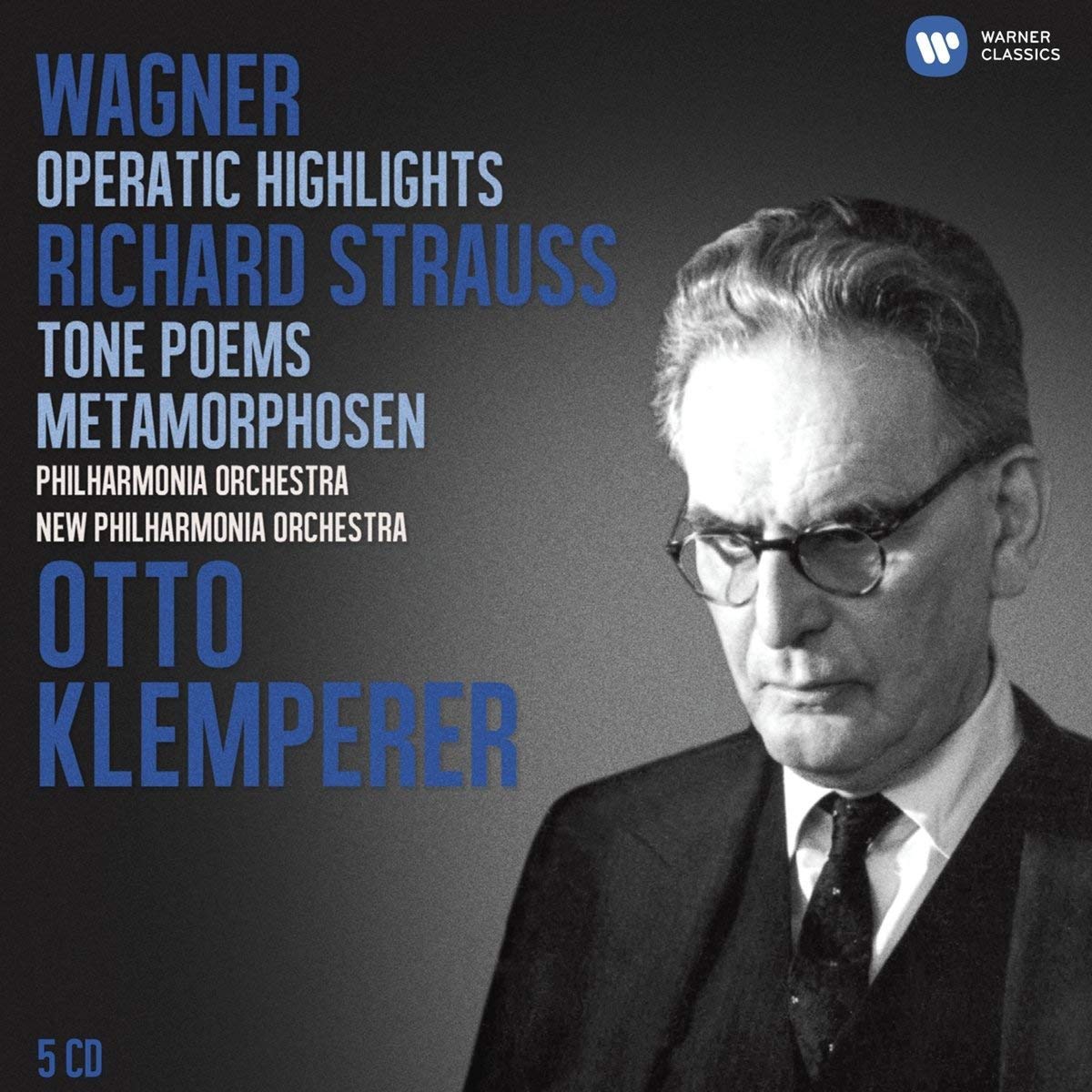 Wagner: Operatic Highlights; R. Strauss: Tone Poems Classical