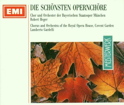 Die Schönsten Opernchöre Classical