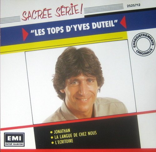 LES TOPS D'YVES DUTEIL - SACREE SERIE!!! cd