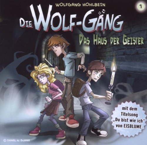 Die Wolf-Gäng Vol.1 das Haus der Geister! Children & Young People