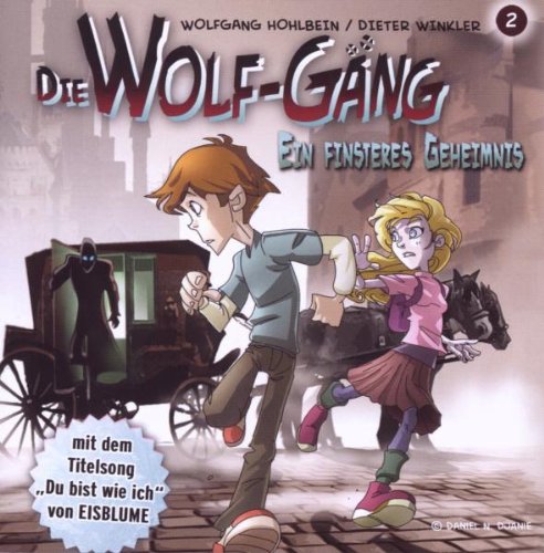 Die Wolf-Gäng Vol.2 Ein Finsteres Geheimnis Children & Young People